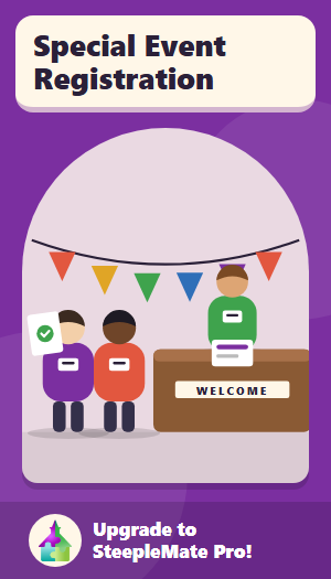 Manage Special Events including Paid events and more with SteepleMate Pro!